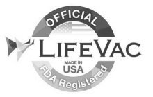 OFFICIAL LIFEVAC MADE IN USA FDA REGISTERED