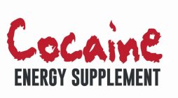 COCAINE ENERGY SUPPLEMENT