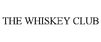 THE WHISKEY CLUB