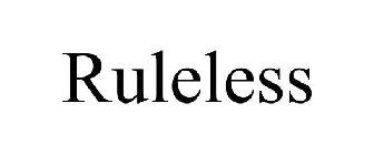 RULELESS