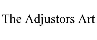 THE ADJUSTORS ART