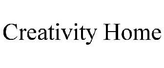 CREATIVITY HOME