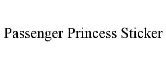 PASSENGER PRINCESS STICKER