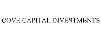 COVE CAPITAL INVESTMENTS