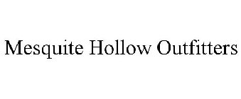 MESQUITE HOLLOW OUTFITTERS