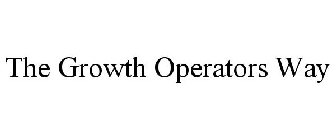 THE GROWTH OPERATORS WAY