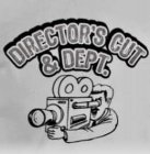 DIRECTOR'S CUT & DEPT. 8