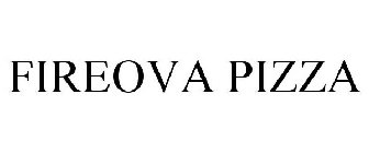 FIREOVA PIZZA