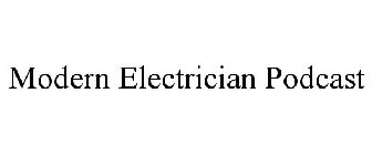 MODERN ELECTRICIAN PODCAST