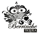 BERRINCHE TEQUILA