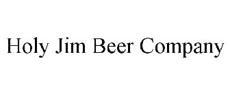 HOLY JIM BEER COMPANY