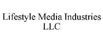 LIFESTYLE MEDIA INDUSTRIES LLC