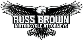 RUSS BROWN MOTORCYCLE ATTORNEYS