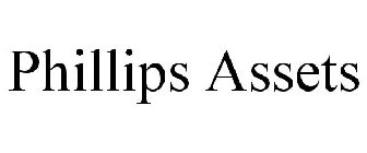 PHILLIPS ASSETS