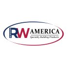 RW AMERICA SPECIALTY BUILDING PRODUCTS