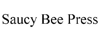 SAUCY BEE PRESS