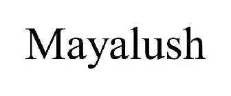 MAYALUSH