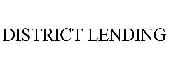 DISTRICT LENDING