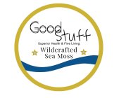 GOODSTUFF SUPERIOR HEALTH & FINE LIVING WILDCRAFTED SEA MOSSWILDCRAFTED SEA MOSS