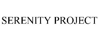 SERENITY PROJECT