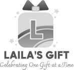 L LAILA'S GIFT CELEBRATING ONE GIFT AT A TIME