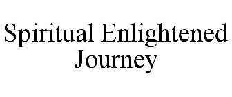 SPIRITUAL ENLIGHTENED JOURNEY