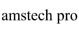 AMSTECH PRO