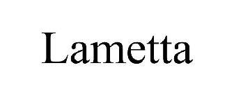 LAMETTA