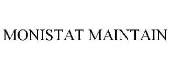 MONISTAT MAINTAIN