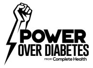 POWER OVER DIABETES FROM COMPLETE HEALTH