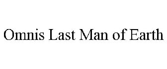 OMNIS LAST MAN OF EARTH