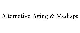 ALTERNATIVE AGING & MEDISPA