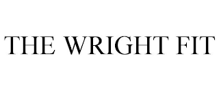 THE WRIGHT FIT