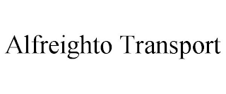 ALFREIGHTO TRANSPORT