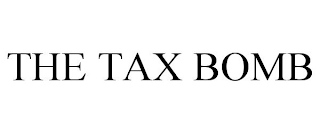 THE TAX BOMB