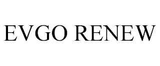 EVGO RENEW