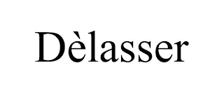 DÈLASSER