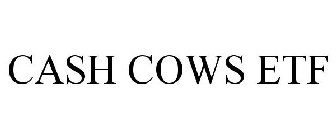 CASH COWS ETF