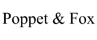 POPPET & FOX