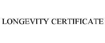 LONGEVITY CERTIFICATE