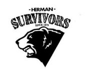 - HERMAN - SURVIVORS SINCE 1879