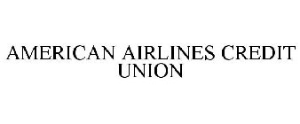 AMERICAN AIRLINES CREDIT UNION