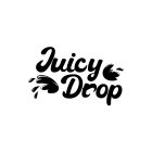 JUICY DROP