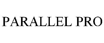 PARALLEL PRO