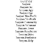 SAAYAM SAAYAM SAAYAM INC SAAYAM APP SAAYAMAPP SAAYAM NON PROFIT SAAYAM NONPROFIT SAAYAM COMMUNITY SAAYAM VOLUNTEER SAAYAM DONOR SAAYAM BENEFICIARY SAAYAM DRIVE SAAYAM FUNDRAISER SAAYAM HELP