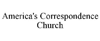 AMERICA'S CORRESPONDENCE CHURCH