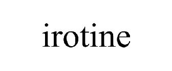 IROTINE