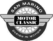 SAN MARINO MOTOR CLASSIC DESIGN IN MOTION