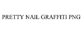 PRETTY NAIL GRAFFITI PNG