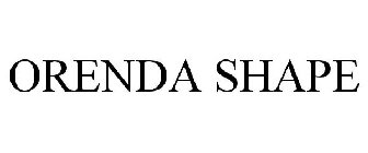 ORENDA SHAPE